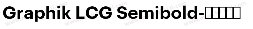 Graphik LCG Semibold字体转换